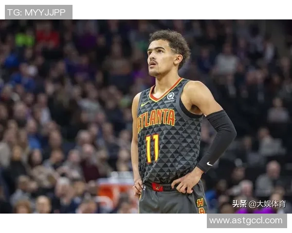 特雷杨引领亚特兰大老鹰队崛起成NBA新星的背后故事与挑战 特雷杨引领亚特兰大老鹰队崛起成NBA新星的背后故事与挑战